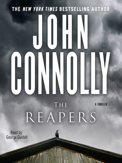 Title details for The Reapers by John Connolly - Available